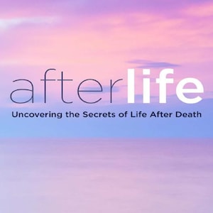 Afterlife: Uncovering the Secrets of Life After Death! PDF File For Instant Download!