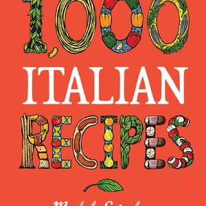 1000 Italian Recipes eBook: Easy Authentic Dishes (PDF File!)
