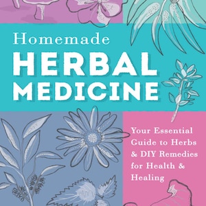 Herbal Medicine Guide: DIY Remedies for Health & Healing (PDF Download)