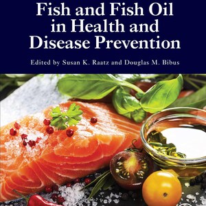 Fish and Fish Oil In Health And Disease Prevention! PDF File!