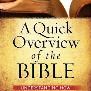 Bible Overview: Understanding Key Themes (PDF File)
