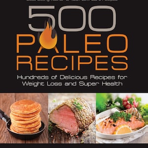 500 Paleo Recipes for Weight Loss & Health (PDF Download)