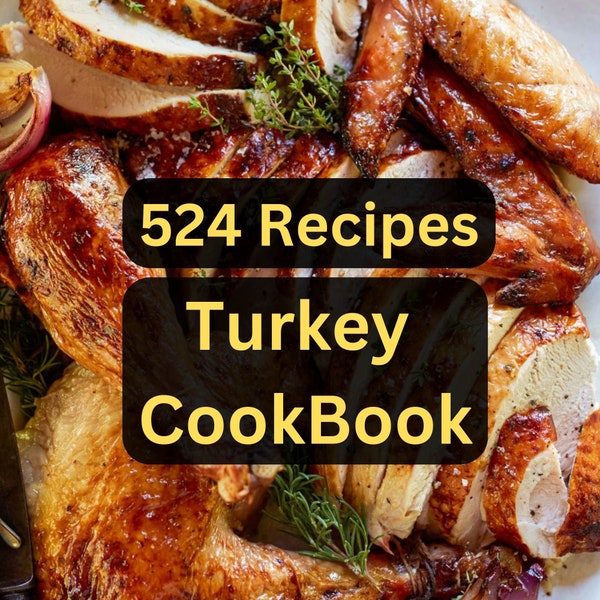 524 Turkey Recipes PDF E-Book Cookbook Digital Download