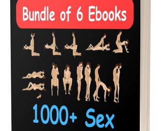 Sex Position - 1000+ Sex Positions Bundle of 6 E-books - Enjoy New Position Every Day