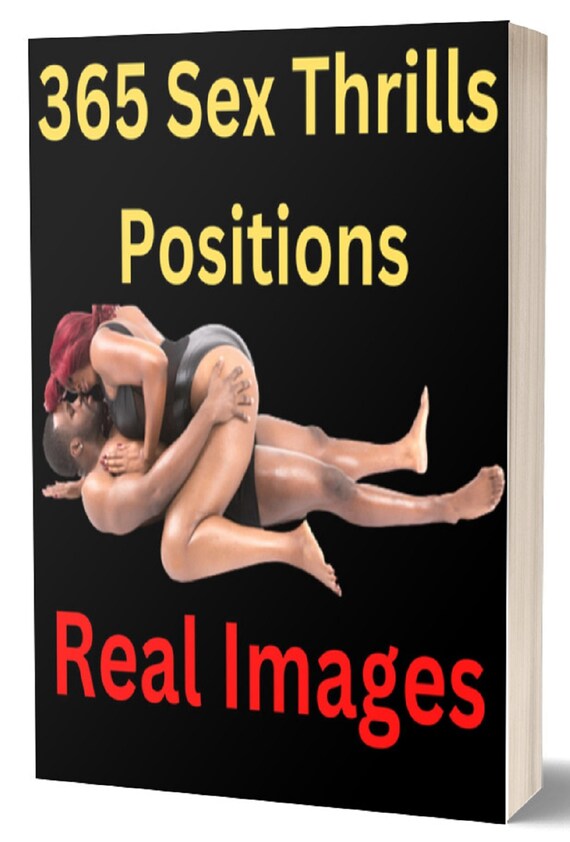 365 Sex Thrills Positions Real Image Enjoy New Sex Position  