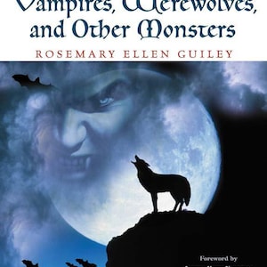 The Encyclopedia of Vampires, Werewolves, and Other Monsters! PDF File!