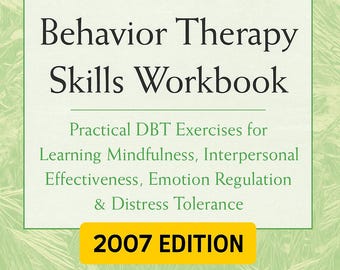 DBT Skills Workbook: Mindfulness & Emotion Regulation (PDF Download)