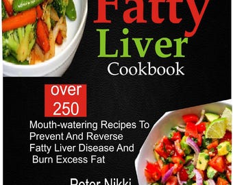 Fatty Liver Diet Cookbook: 250+ Recipes (PDF Download)