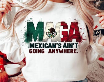 Chinga Tu MAGA PNG, Mexicaanse vlag immigratie shirt Design, United We Stand politieke sublimatie, Latino erfgoed digitale download