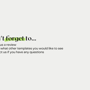 May include: Don't forget to... Leave us a review, tell us what other templates you would like to see, and contact us if you have any questions.