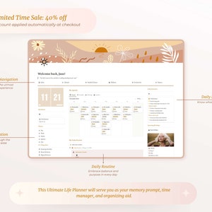 Op de afbeelding: Een digitale levensplanner met een kalender, dagelijkse herinneringen en een sectie voor de dagelijkse routine. De planner heeft een lichtbruine achtergrond met bloemillustraties en een zonafbeelding. De tekst "Limited Time Sale: 40% off" staat bovenaan de afbeelding. De tekst "Welcome back, Jane!" staat in de linkerbovenhoek van de afbeelding. De tekst "This Ultimate Life Planner will serve you as your memory prompt, time manager, and organising aid." staat onderaan de afbeelding.