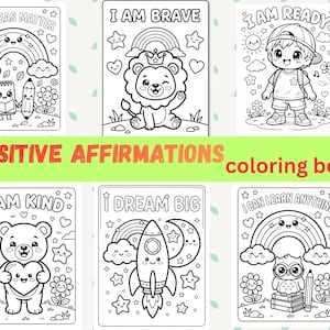 May include: A black and white coloring book with positive affirmations. The cover features six panels with illustrations of a rainbow, lion, boy, bear, rocket, and owl. Text includes "My Ideas Matter," "I Am Brave," "I Am Ready," "I Am Kind," "I Dream Big," and "I Can Learn Anything."