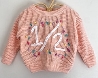 Custom Hand Embroidered 1/2 Birthday Sweater