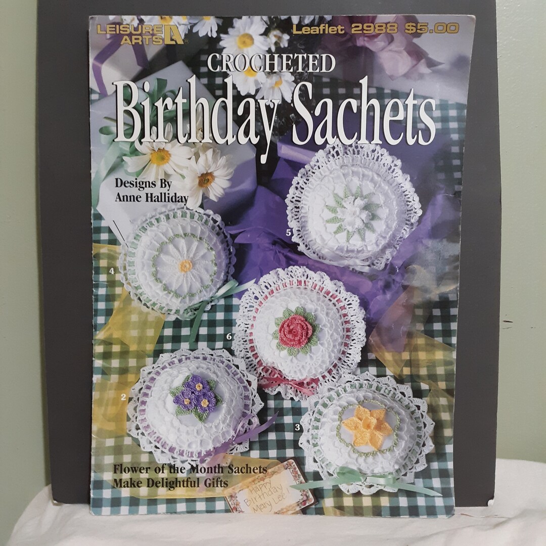Vintage Crocheted Birthday Sachets Pattern Booklet by Anne Etsy