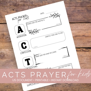 May include: Printable ACTS prayer guide for kids. The guide includes a checklist for Adoration, Confession, Thanksgiving, and Supplication. The guide is black and white with a simple design.