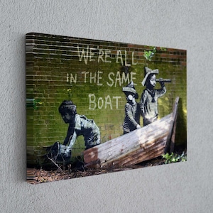 We&#39;re All In The Same Boat Banksy Graffiti Reproduction Canvas Print Fine Art Photography,Art Canvas Poster Wall Decor, Canvas  Handmade
