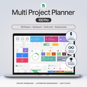 May include: A digital Multi Project Planner 100 Pro spreadsheet displayed on a laptop screen. The interface features a dashboard with colorful charts, project tracking, Gantt charts, and Kanban boards. Includes icons for instant download, lifetime access, and premium template.