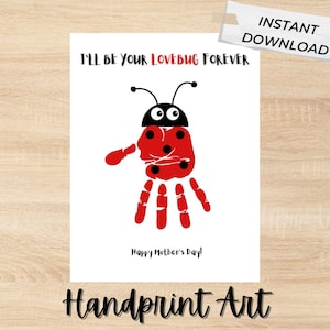 Impronta di mano per la festa della mamma "Sarò il tuo INSETTO AMOREVOLE per sempre" / Lavoretto stampabile per bambini piccoli / Regalo per la festa della mamma in età prescolare / Coccinella / Insetto