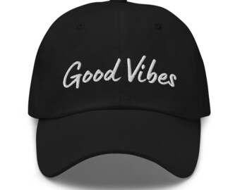 Embroidered Baseball Cap- Adjustable - Good Vibes