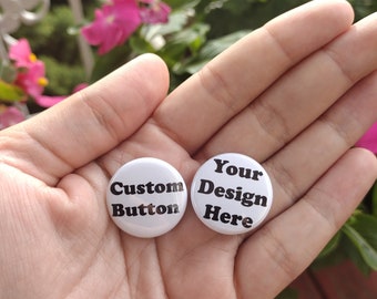 Custom 1" | Band Buttons | Business Buttons | Party Buttons | 1 inch Buttons | Pinbacks | 1 inch buttons