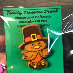 Vintage - 1978 - Collectible - Hallmark - Happy Pilgrim Turkey - Lapel Pin - Brooch - Thanksgiving - Fall Season