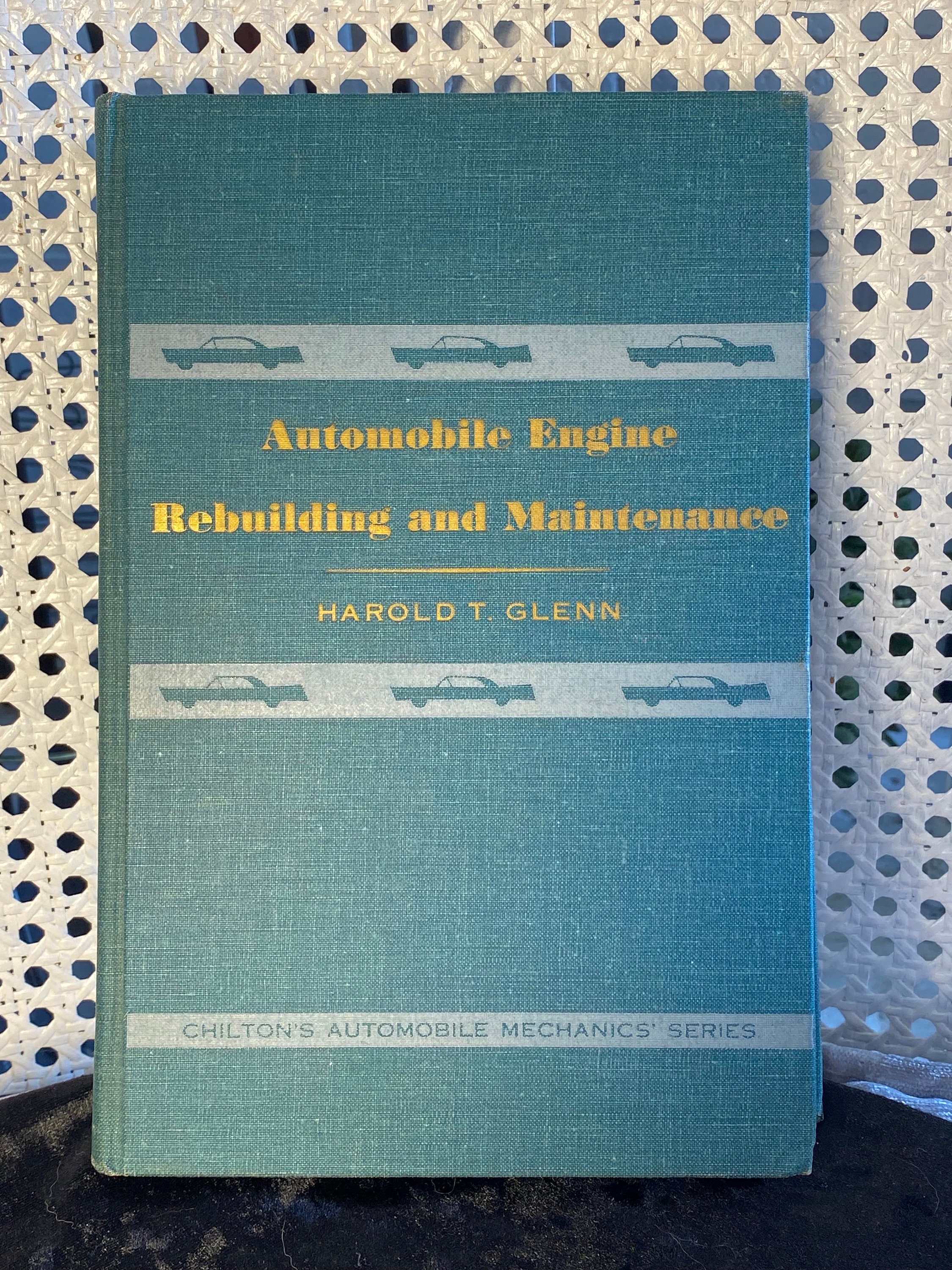 Vintage -1958 -Chilton's -Automobile Engine Rebuilding and Maintenance Book -By Harold T. Glenn - Green Cover - 9.5" x 6.5" -Excellent Cond.