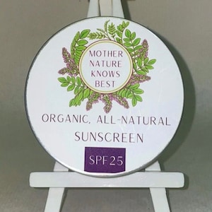 Organic. All natural Sunscreen