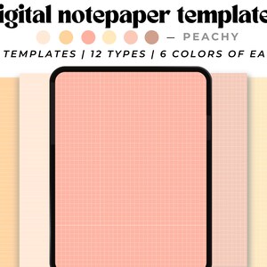 May include: A digital notepaper template with a peach grid pattern. The template is displayed on a tablet screen. The text "72 TEMPLATES | 12 TYPES | 6 COLORS OF EACH" is displayed below the tablet screen. The text "PEACHY" is displayed above the tablet screen.