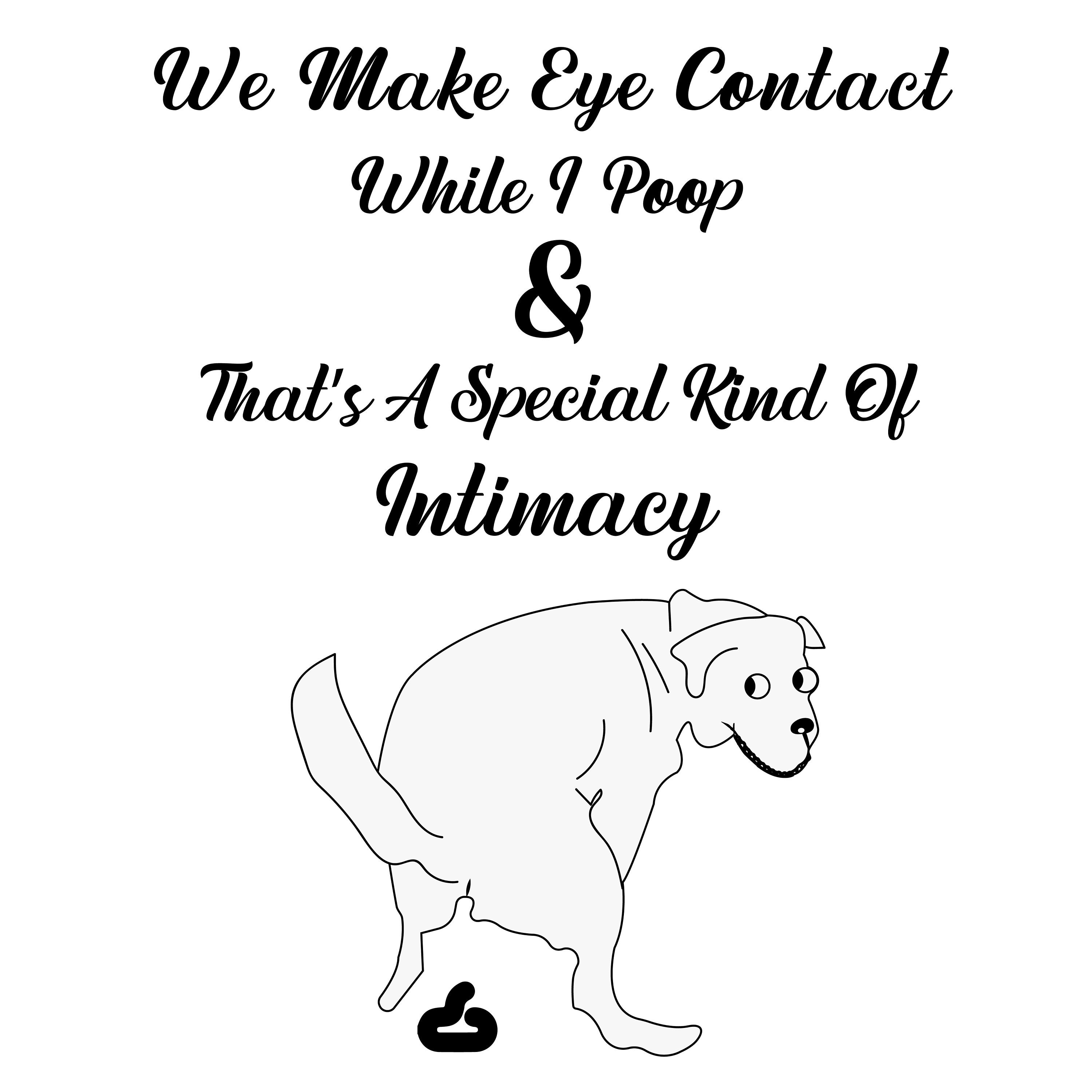 We Make Eye Contact While I Poop Svg Dog Poop SVG Dog Mama Etsy