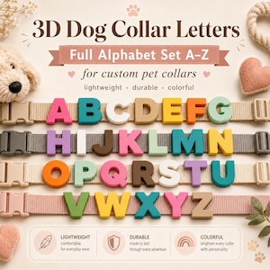 Op de afbeelding: Een set 3D-halsbandletters met het volledige alfabet van A tot Z in diverse kleuren. De letters zijn bevestigd op vier beige en grijze nylon banden met kunststof gespen. De tekst op de afbeelding luidt 3D Dog Collar Letters en A-Z.