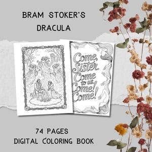 Pode incluir: Um livro de colorir digital com ilustrações de Drácula de Bram Stoker. A capa mostra duas páginas abertas com desenhos a traço em preto e branco. Uma página mostra figuras em volta de uma fogueira, a outra tem o texto "Come, Sister, Come to us, Come! Come!". O livro tem 74 páginas.