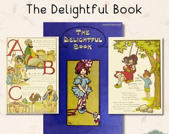 Vintage 1900 &#39;The Delightful Book&#39; Alphabet Book, Printable Illustrated Children&#39;s Book, Alphabet Rhymes, Collectible Book, Commercial Use