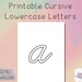 Printable Cursive Alphabet Lowercase Letters, Digital Alphabet Letters ...