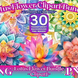 May include: A digital clipart bundle of 30 watercolor lotus flower illustrations. The flowers are in various colors, including pink, blue, yellow, and orange. The text "Lotus Flower Bundle - Clipart - commercial use - 30 Transparent Background PNG Images" is visible in the image.