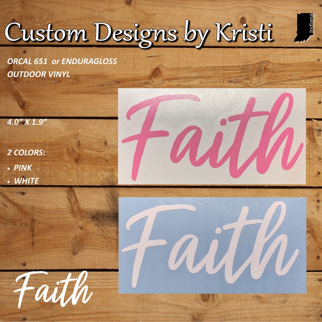 Faith Vinyl Decal Sticker Show Your Faith is Strong 4.0 X 1.9 Etsy