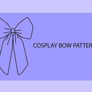 Cosplay Bow: Digital Pattern