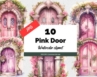 Watercolor pink door clipart, 10 High quality JPGs, Commercial use, Instant download, Barbie, Castle, Fantasy, Birthday party girls, Flowers