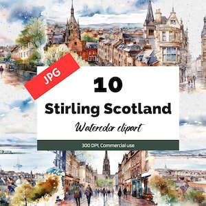 Aquarell Stirling Schottland Clipart, 10 hochwertige JPGs, kommerzielle Nutzung, Sofortiger Download, Städte, Urlaub, Urlaub, Reisen scrapbooking