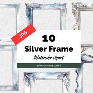 May include: Ten silver watercolor frames with a blue and gray wash. The frames are in various styles and sizes. The text "10 Silver Frame Watercolor clipart 300 DPI, Commercial use" is at the bottom of the image.