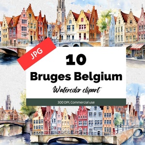 Aquarell Brügge Belgien Clipart, 10 hochwertige JPG, kommerzielle Nutzung, Sofortiger Download, Reisen, Urlaub, Feiertage, Kartenherstellung, Postkarte