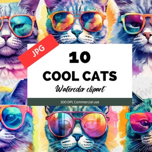 以下が含まれることがあります： サングラスをかけたクールな猫10匹のデジタルイラスト。猫は水彩画風で、鮮やかな色で描かれています。画像には「10 COOL CATS Watercolor clipart 300 DPI, Commercial use」というテキストが含まれています。