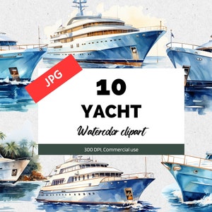 Watercolor yacht clipart, 10 High quality JPGs, Commercial use, Instant download, Nautical graphics, Luxury boat, Billionaire, Millionaire