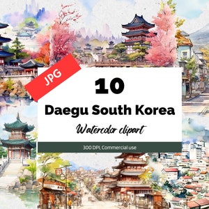May include: A watercolor illustration of 10 different scenes of Daegu, South Korea. The illustrations feature traditional architecture, cityscapes, and mountains. The text "10 Daegu South Korea Watercolor clipart 300 DPI, Commercial use" is included in the image.