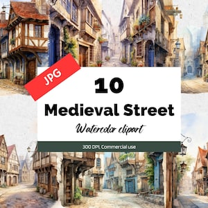Watercolor medieval town clipart, 10 High quality JPGs, Commercial use, Medieval street, Tudor style, Old village, Fantasy, Historical city