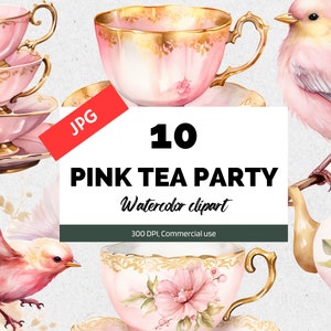 May include: Ten watercolor illustrations of pink tea party elements, including teacups, saucers, a teapot, and birds. The illustrations are in a vintage style with gold accents.