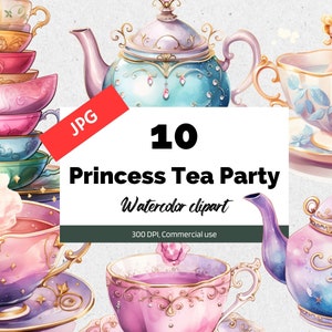 May include: A set of 10 watercolour clipart images featuring a princess tea party theme. The images include teacups, teapots, and a princess in a teacup. The images are in shades of pink, blue, and green with gold accents.  The text "10 Princess Tea Party Watercolor clipart" is included in the image.  300 DPI, Commercial use.