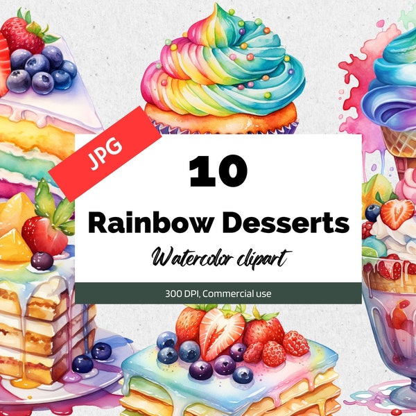 Watercolor rainbow desserts clipart, 10 High quality JPGs, Commercial use, Instant download, Bakery, Baking, Sweets food, Cupcake, Ice cream