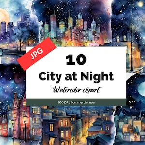 Aquarell Stadt bei Nacht Clipart, 10 hochwertige JPGs, kommerzielle Nutzung, Sofortiger Download, Kartenherstellung, Grußkarte, Postkarten, Scrapbook