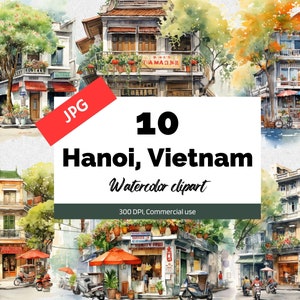 Aquarell Hanoi Vietnam Clipart, 10 hochwertige JPGs, kommerzielle Nutzung, Sofortiger Download, Asien, Reisen, Grußkarten, Kartenherstellung Handwerk