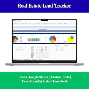 May include: A laptop displays a "Real Estate Lead Tracker" spreadsheet. The screen shows charts and data tables. Text at the bottom reads "4 Tabs | Google Sheets | Customizable | User-Friendly | Instant Download."
